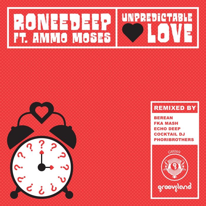 RONEEDEEP feat AMMO MOSES - Unpredictable Love