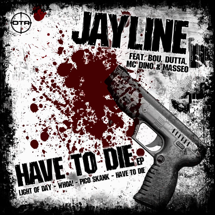JAYLINE - Have To Die EP