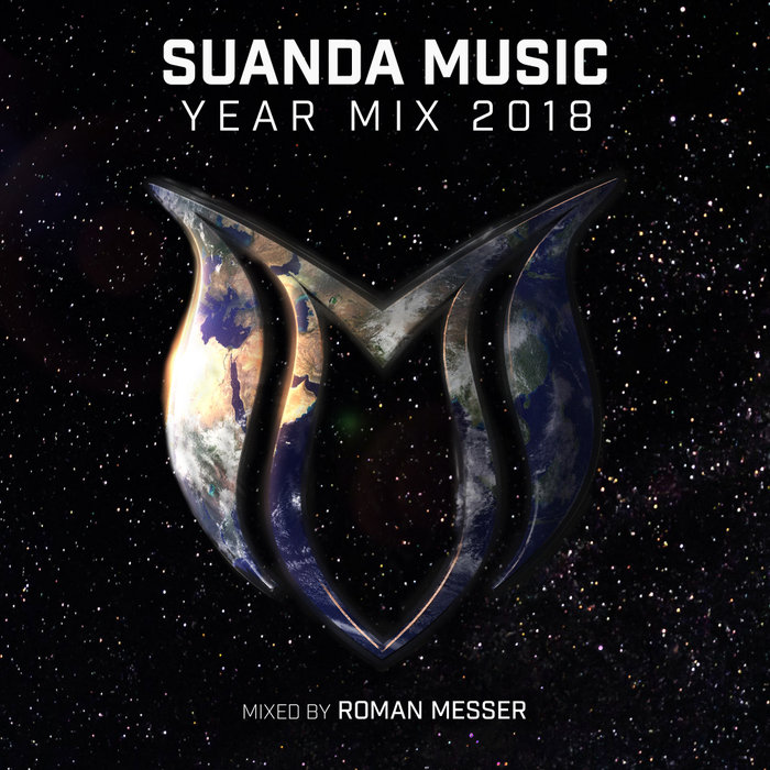 Various - Suanda Music Year Mix 2018 (Mixed By Roman Messer)