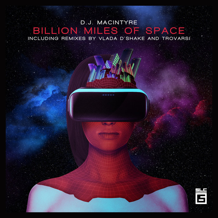 DJ MACINTYRE - Billion Miles Of Space