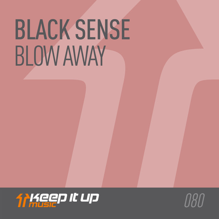 BLACK SENSE - Blow Away