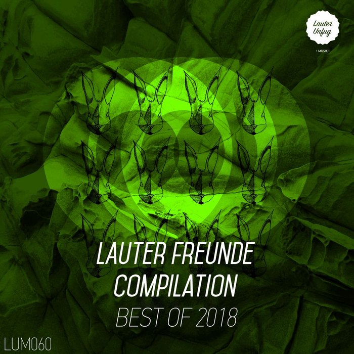 BEATAMINES/DAVID KENO/MATCHY/STEREO EXPRESS/ND CATANI - Lauter Freunde: Best Of 2018