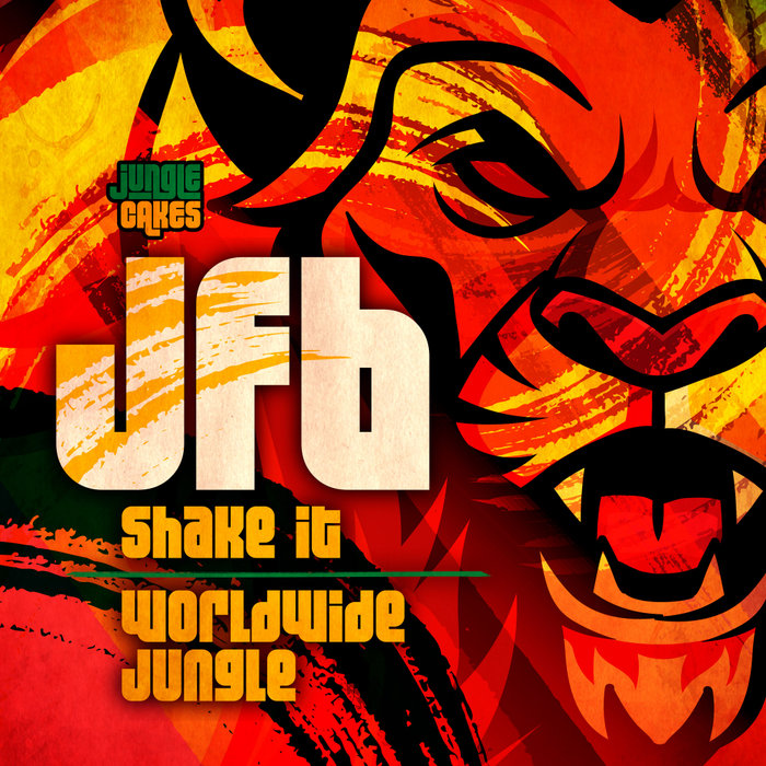 JFB - Shake It/Worldwide Jungle