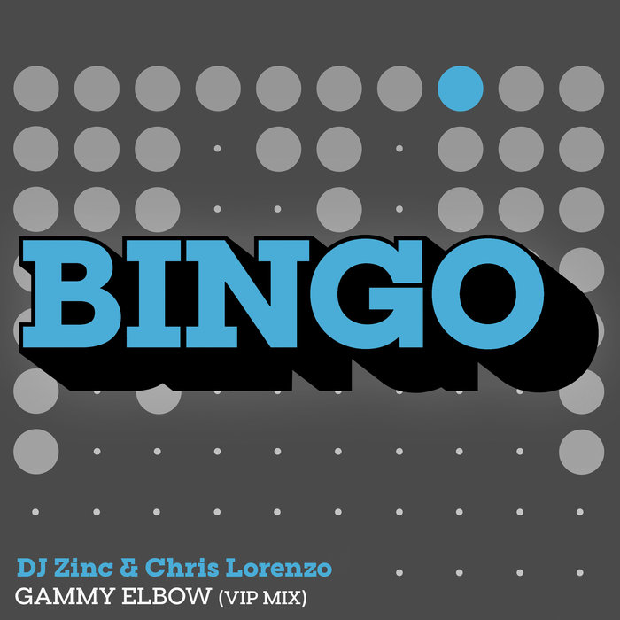 DJ ZINC/CHRIS LORENZO - Gammy Elbow