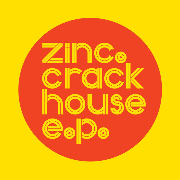 DJ ZINC - Crackhouse Vol 1