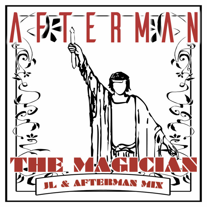 AFTERMAN - The Magician