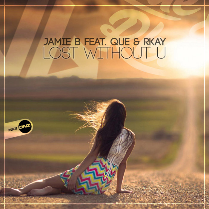 Lost Without U By Jamie B Feat Que & Rkay On MP3, WAV, FLAC, AIFF ...