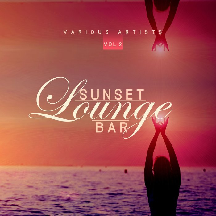 VARIOUS - Sunset Lounge Bar Vol 2