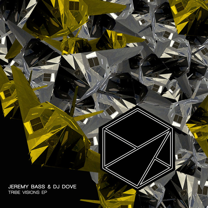 JEREMY BASS & DJ DOVE - Tribe Visions EP