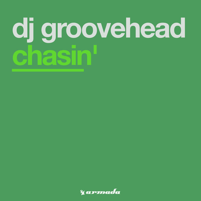 DJ GROOVEHEAD - Chasin'