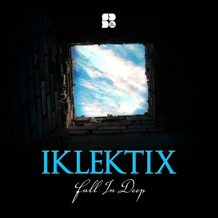 IKLEKTIX - Fall In Deep