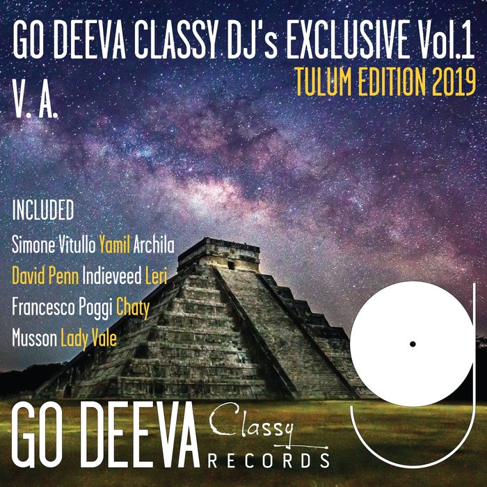 VARIOUS - Go Deeva Classy DJ's Exclusive Vol 1 (Tulum Edition 2019)