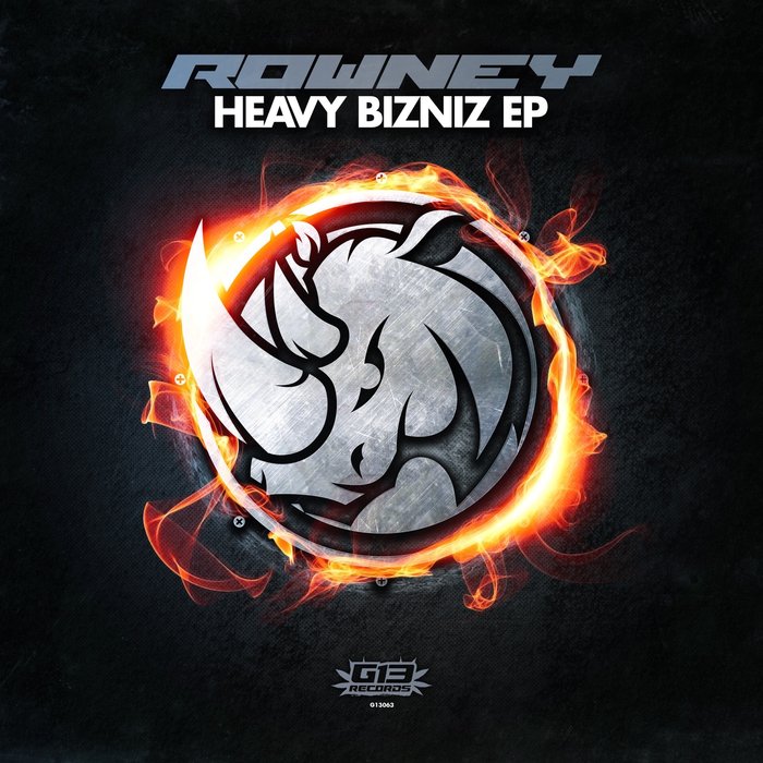 ROWNEY - Heavy Bizniz EP
