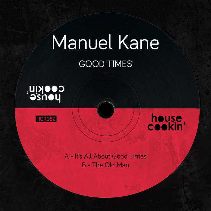 MANUEL KANE - Good Times