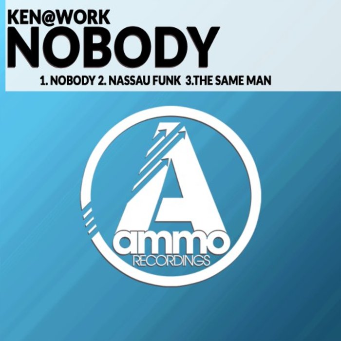 Nobody by Ken@Work on MP3, WAV, FLAC, AIFF & ALAC at Juno Download