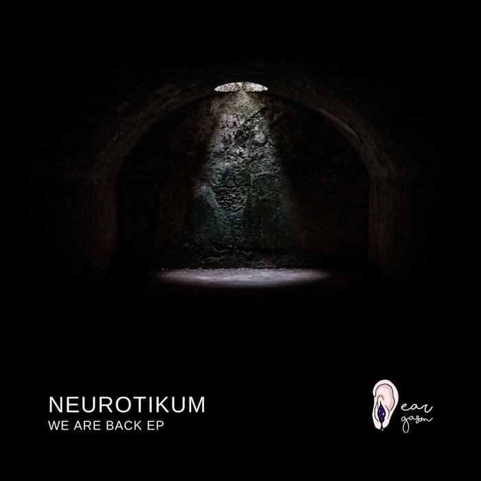 NEUROTIKUM - We Are Back