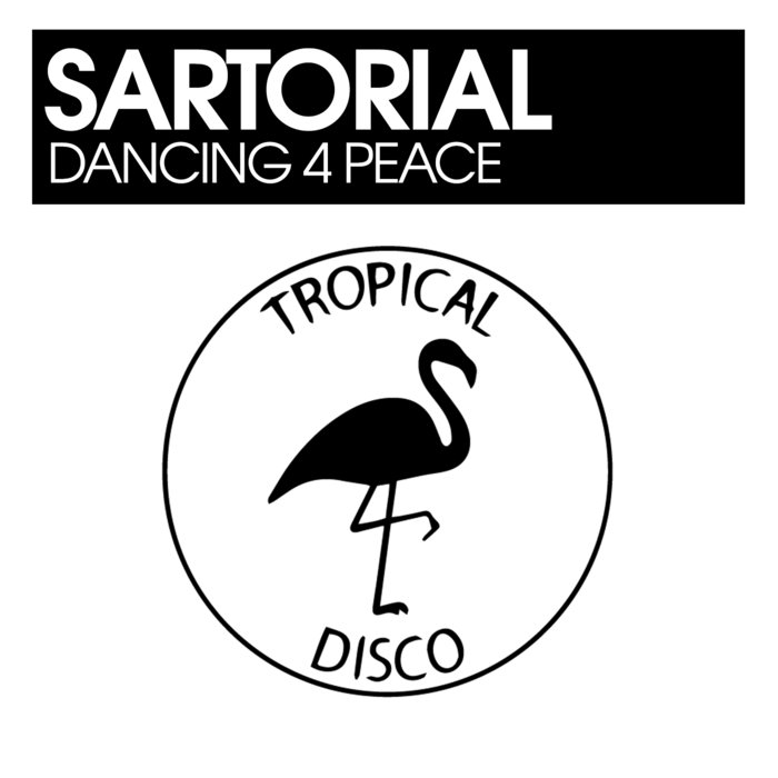 SARTORIAL - Dancing For Peace