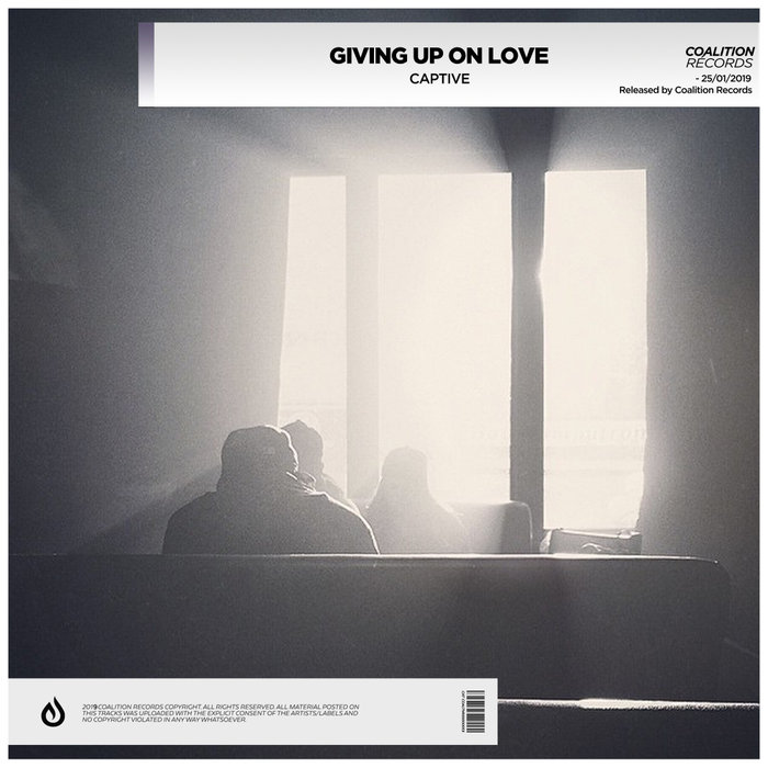 CAPTIVE - Giving Up On Love