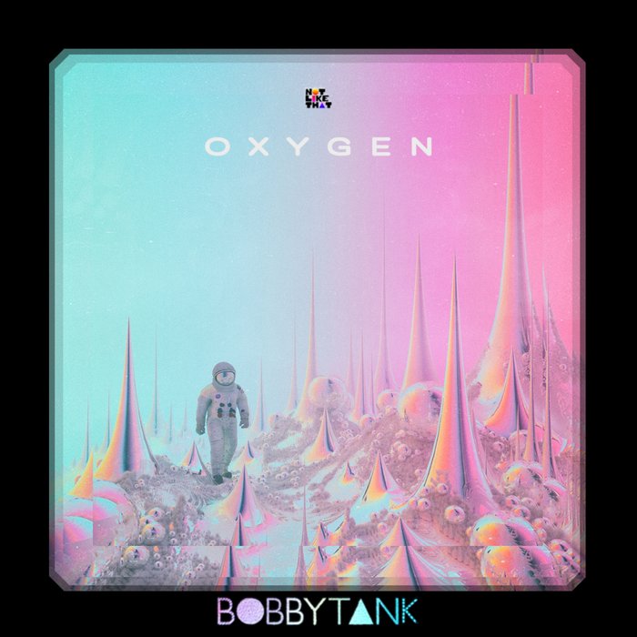 BOBBY TANK - Oxygen