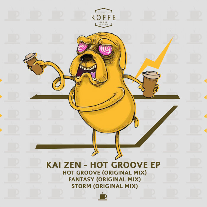 KAI ZEN - Hot Groove EP
