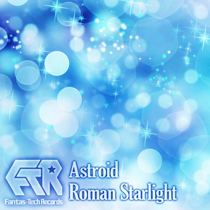 ASTROID - Roman Starlight