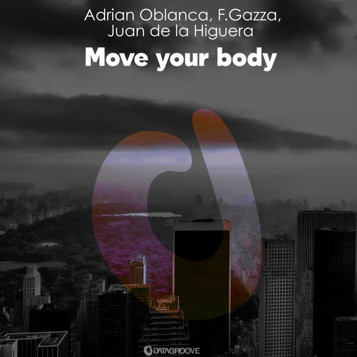 ADRIAN OBLANCA - Move Your Body