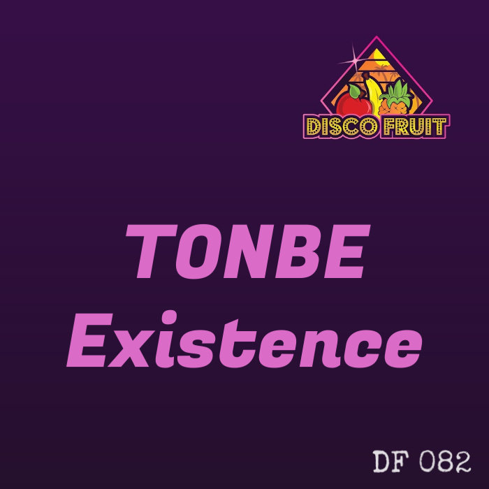 TONBE - Existence