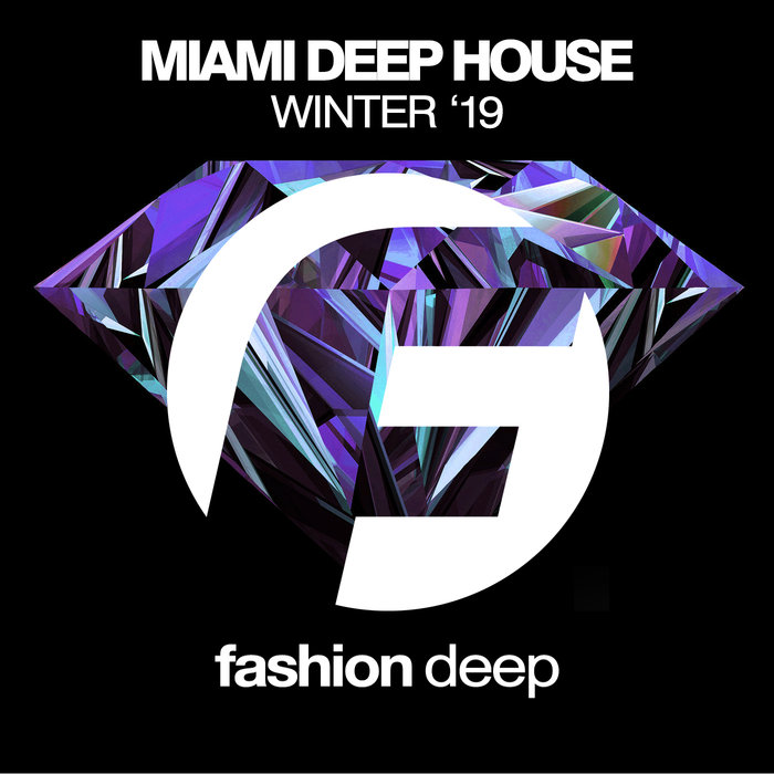 VARIOUS - Miami Deep House Winter '19