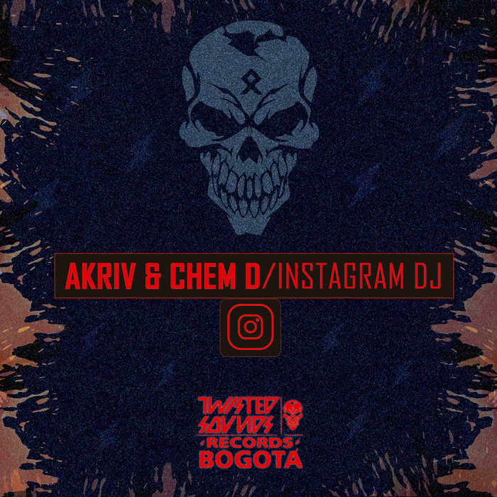A-KRIV/CHEM D - Instagram DJ
