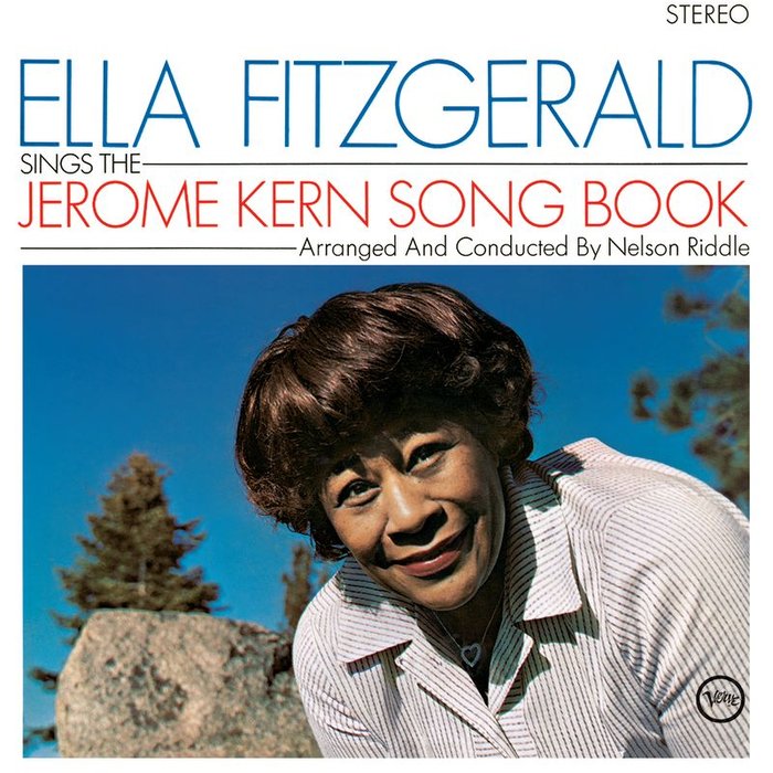 ELLA FITZGERALD - Ella Fitzgerald Sings The Jerome Kern Song Book