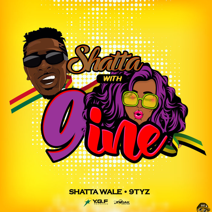 SHATTA WALE & 9TYZ - Shatta With 9