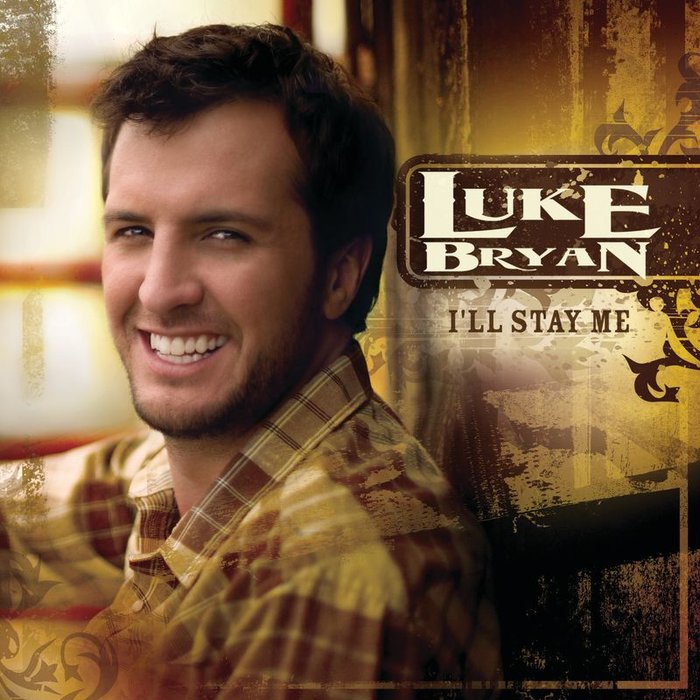 LUKE BRYAN - I'll Stay Me