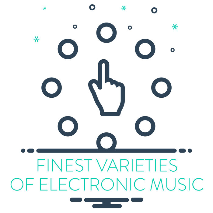 VARIOUS - Finest Varieties Of Electronic Music