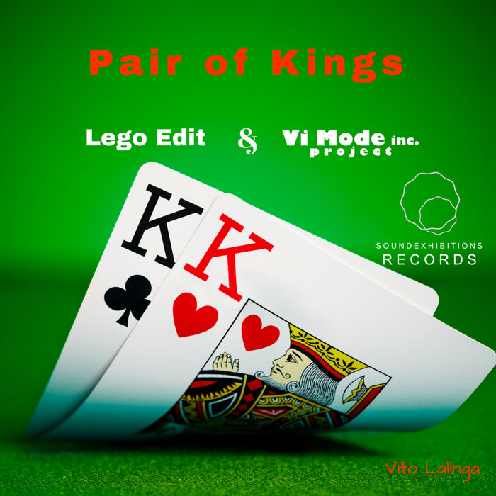 LEGO EDIT & VITO LALINGA - Pair Of Kings