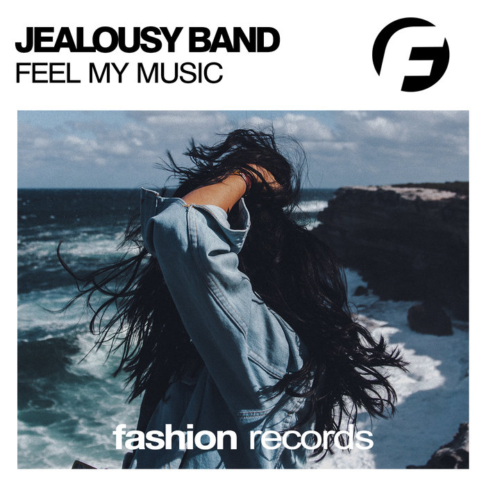 JEALOUSY BAND - Feel My Music