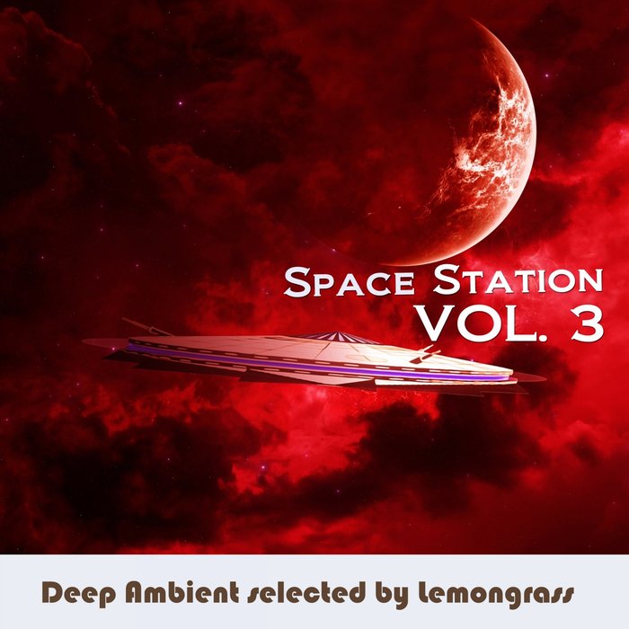 LEMONGRASS/VARIOUS - Space Station Vol 3 (unmixed tracks)
