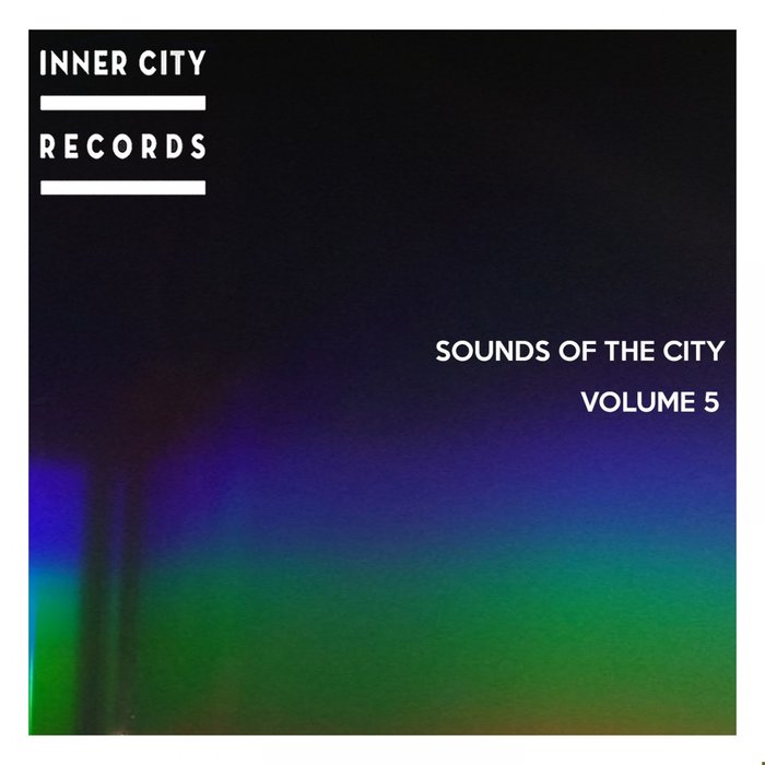 DEMARKUS LEWIS/LEIGH D OLIVER/SOLEDRIFTER/PRUNK/BAS ROOS/MR KAVALICIOUS - Sounds Of The City Vol 5