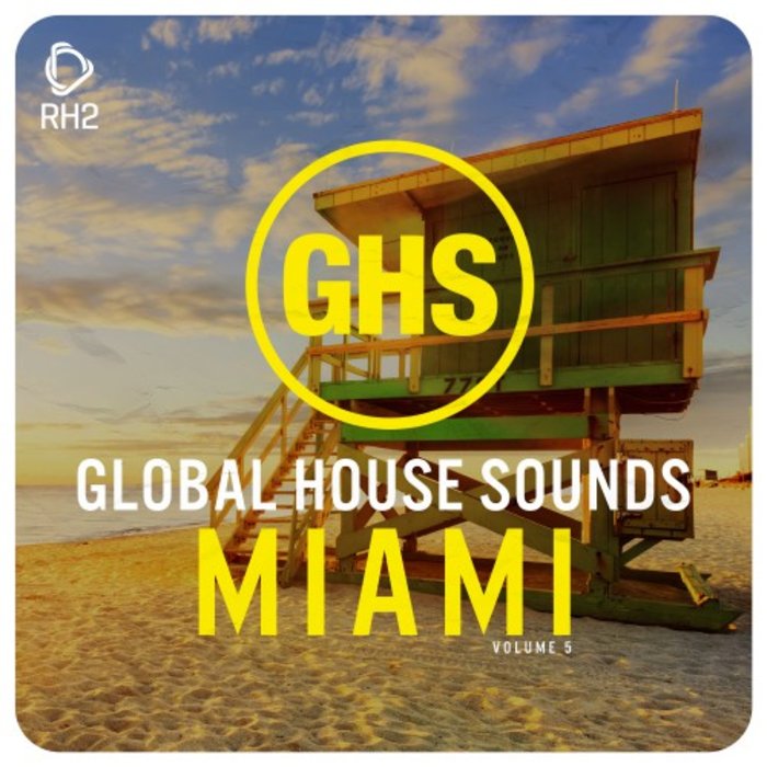 VARIOUS - Global House Sounds - Miami Vol 5