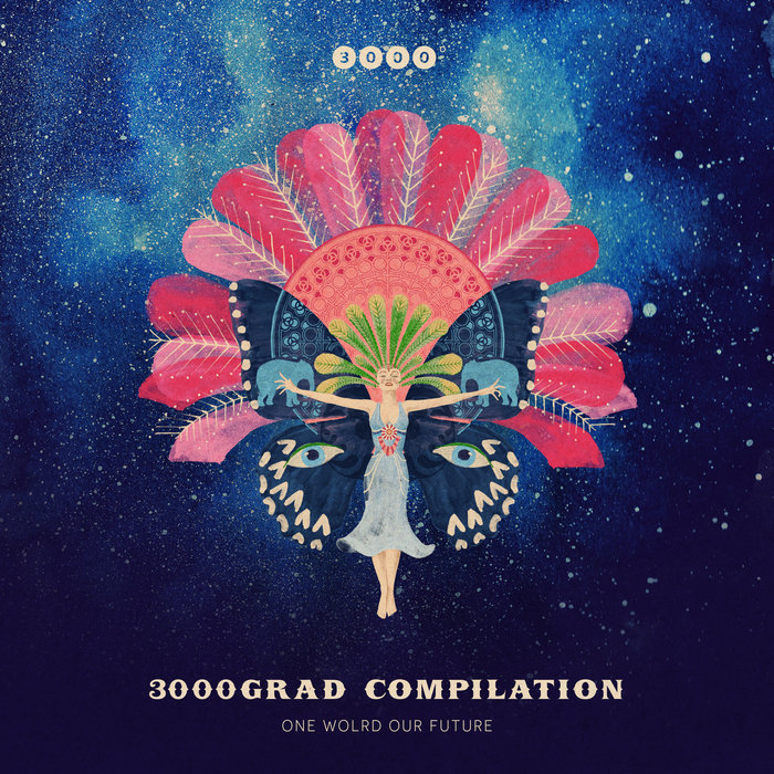 VARIOUS - 3000Grad Compilation One World Our Future (unmixed Tracks)