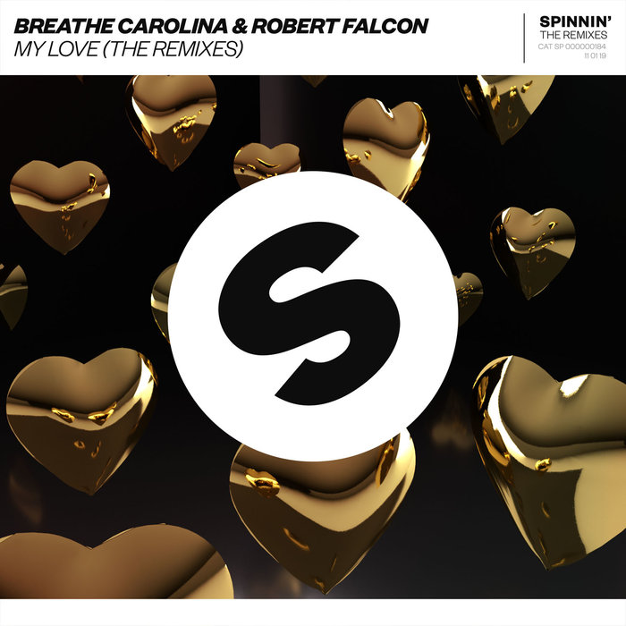 BREATHE CAROLINA/ROBERT FALCON - My Love (The Remixes)