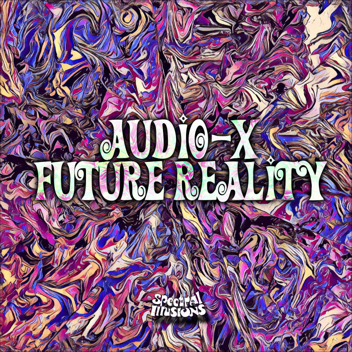AUDIO-X - Future Reality