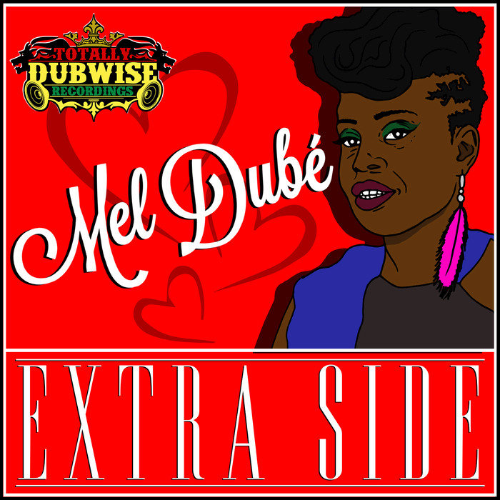 MEL DUBE - Extra Side