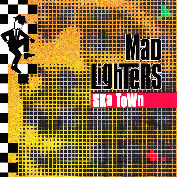 MAD LIGHTERS - Ska Town