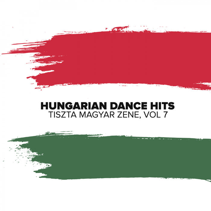 VARIOUS - Hungarian Dance Hits/Tiszta Magyar Zene Vol 7