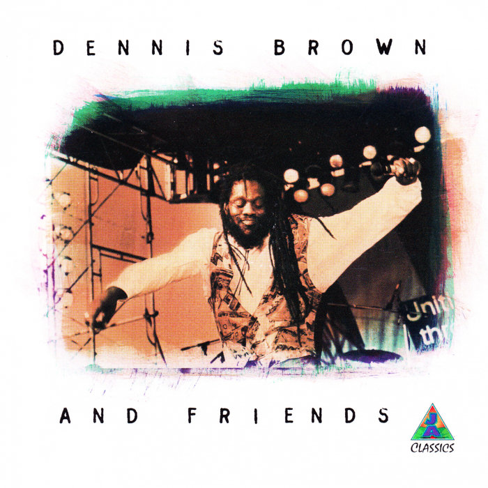 DENNIS BROWN/JUSTIN HINES/SUGAR MINOTT - Dennis Brown And Friends