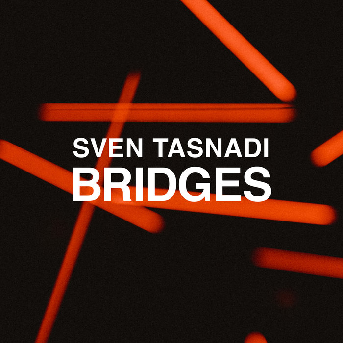 SVEN TASNADI - Bridges