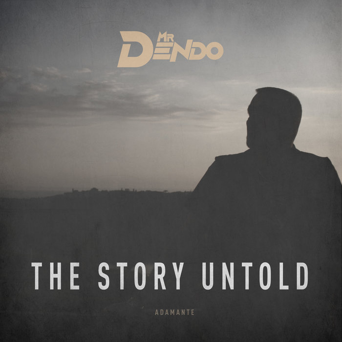 MR DENDO - The Story Untold