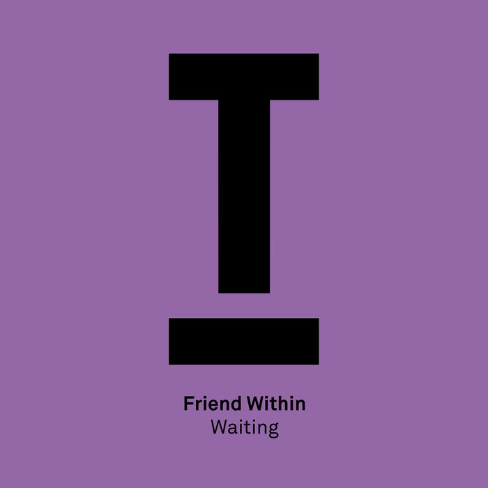 FRIEND WITHIN - Waiting