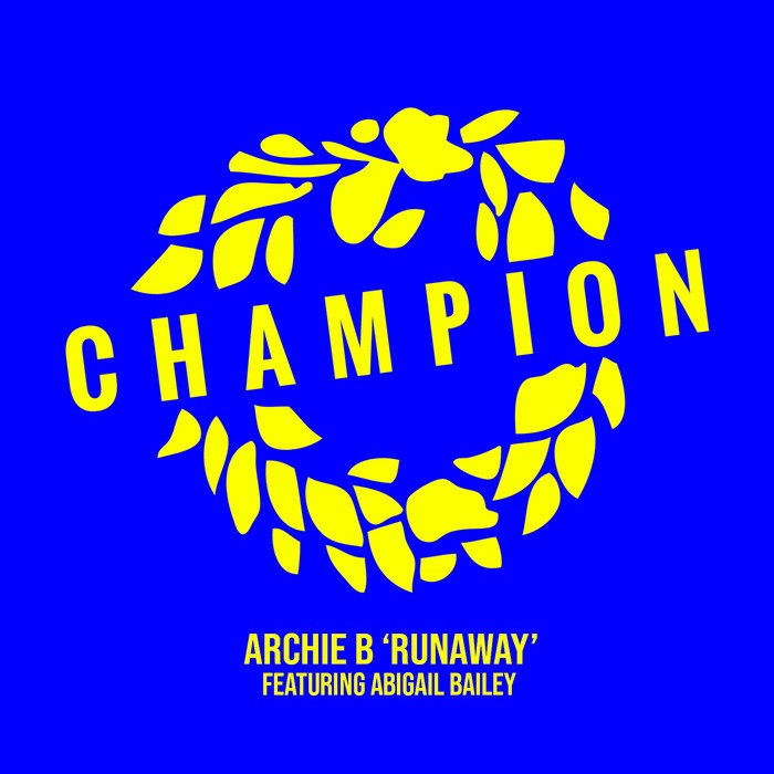 ARCHIE B feat ABIGAIL BAILEY - Runaway