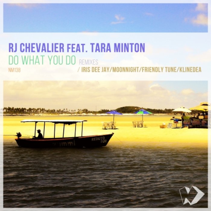 RJ CHEVALIER feat TARA MINTON - Do What You Do